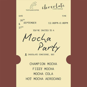 Invitation card for a 'Mocha Party' by Toothless Coffee and Chocolate Concierge, featuring Mocha Fest Champion beverage creation, bar take-over in 2026. Kuala Lumpur.